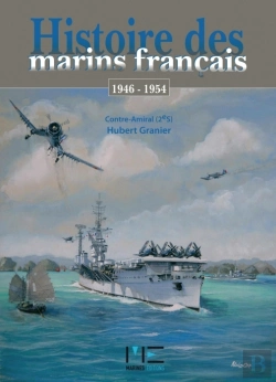 Bertrand.pt - Histoire Des Marins Français ; 1945-1954