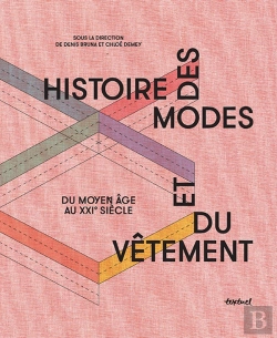 Bertrand.pt - Histoire Des Modes Et Du Vêtement ; Du Moyen Âge Au Xxie Siècle
