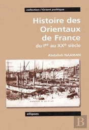Histoire Des Orientaux De France