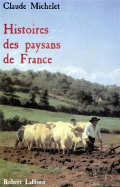 Histoire Des Paysans De France