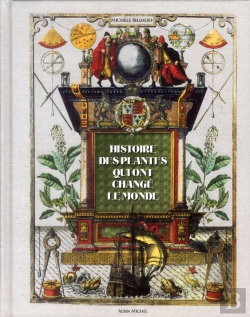 Bertrand.pt - Histoire Des Plantes Qui Ont Bouleverse Le Monde
