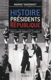 Histoire Des Présidents De La République