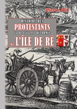 Bertrand.pt - Histoire Des Protestants Et De L'Église Réformée De L'Île De Ré
