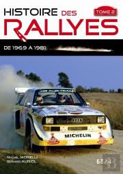 Histoire Des Rallyes 1969 - 1986 - T.2