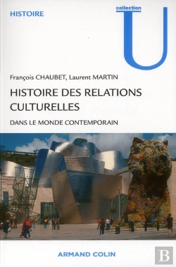 Bertrand.pt - Histoire Des Relations Culturelles Dans Le Monde Contemporain