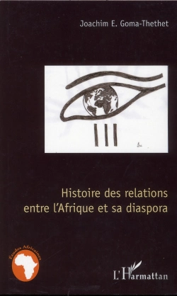 Bertrand.pt - Histoire Des Relations Entre L'Afrique Et Sa Diaspora
