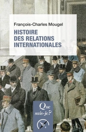 Histoire Des Relations Internationales (16e Édition)