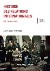 Histoire Des Relations Internationales ; De 1919 À 1945 (12e Édition)