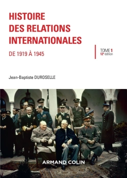 Bertrand.pt - Histoire Des Relations Internationales ; De 1919 À 1945 (12e Édition)