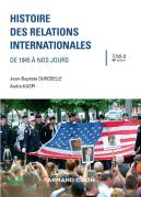 Histoire Des Relations Internationales ; De 1945 À Nos Jours (16e Édition)