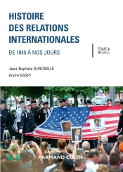 Histoire Des Relations Internationales ; De 1945 À Nos Jours (16e Édition)