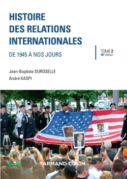 Bertrand.pt - Histoire Des Relations Internationales ; De 1945 À Nos Jours (16e Édition)