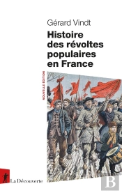 Histoire Des Révoltes Populaires En France