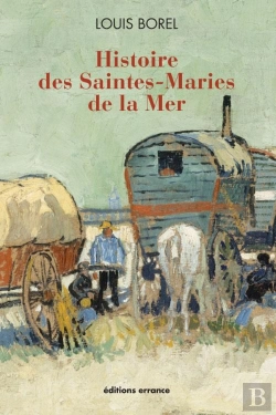 Bertrand.pt - Histoire Des Saintes-Maries De La Mer