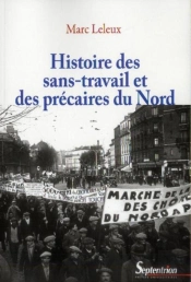 Histoire Des Sans Travail Et Des Precaires Dunord