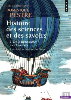 Bertrand.pt - Histoire Des Sciences Et Des Savoirs Tome 1 ; De La Renaissance Aux Lumières