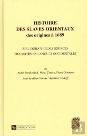 Histoire Des Slaves Orientaux Des Origines A 1689