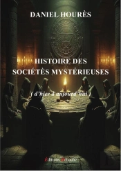 Histoire Des Sociétés Mystérieuses