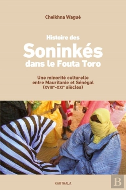 Bertrand.pt - Histoire Des Soninkés Dans Le Fouta Toro