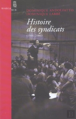 Bertrand.pt - Histoire Des Syndicats (1906-2006)