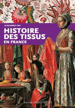 Bertrand.pt - Histoire Des Tissus En France