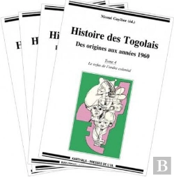 Bertrand.pt - Histoire Des Togolais, Des Origines Aux Anées 1960 ; Intégrale