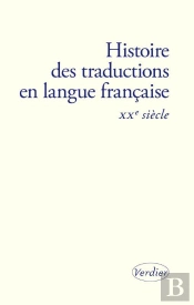 Histoire Des Traductions En Langue Francaise Xxe Siecle