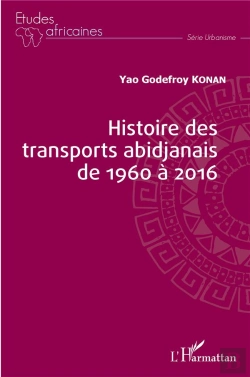 Bertrand.pt - Histoire Des Transports Abidjanais De 1960 À 2016