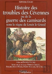 Histoire Des Troubles Des Cevennes De La Guerre