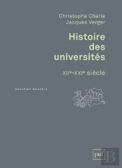 Histoire Des Universités ; Xiie-Xxie Siècle