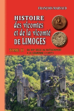 Bertrand.pt - Histoire Des Vicomtes & De La Vicomté De Limoges (T2)