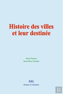 Bertrand.pt - Histoire Des Villes Et Leur Destinée