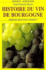 Histoire Des Vins De Bourgogne