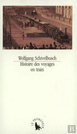 Bertrand.pt - Histoire Des Voyages En Train