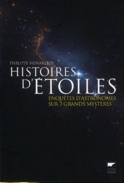 Bertrand.pt - Histoire D'Etoiles. Enquetes D'Astronomes Sur 7 Grands Mysteres