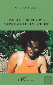 Histoire D'Outre-Tombe Sous Le Vent De La Critique