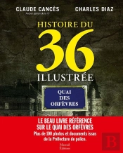 Histoire Du 36 Illustrée