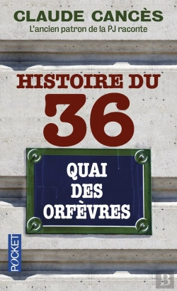 Bertrand.pt - Histoire Du 36 Quai Des Orfèvres