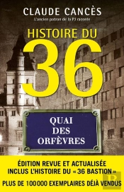 Histoire Du 36, Quai Des Orfèvres