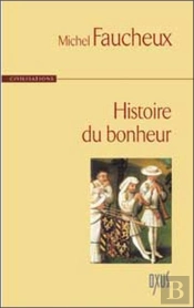 Histoire Du Bonheur