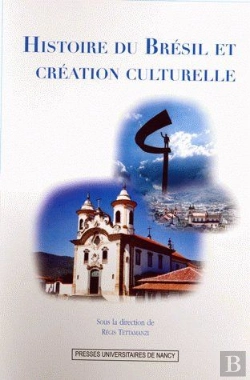 Bertrand.pt - Histoire Du Brésil Et Création Culturelle