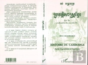 Histoire Du Cambodge ; Partielegendaire Et Lapidaire