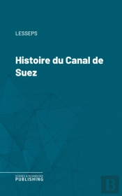 Histoire Du Canal De Suez