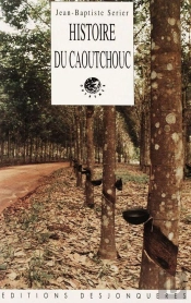 Histoire Du Caoutchouc
