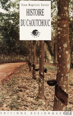 Bertrand.pt - Histoire Du Caoutchouc