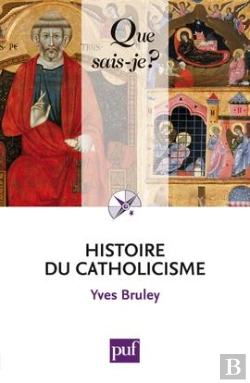 Bertrand.pt - histoire du catholicisme (3e édition)