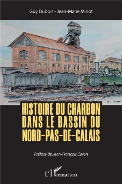Bertrand.pt - Histoire Du Charbon Dans Le Bassin Du Nord-Pas-De-Calais