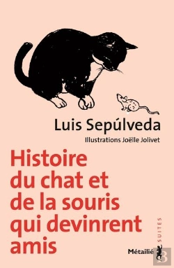 Bertrand.pt - Histoire Du Chat Et De La Souris Qui Devinrent Amis