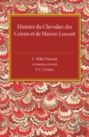 Histoire Du Chevalier Des Grieux Et De Manon Lescaut