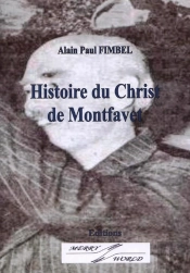 Histoire Du Christ De Montfavet